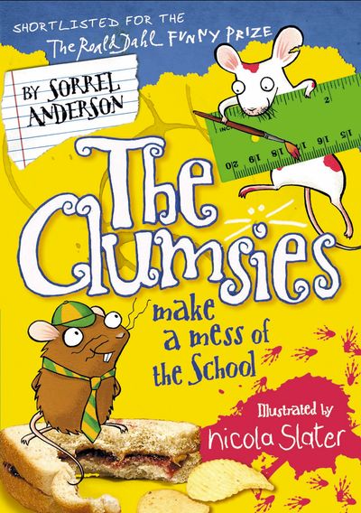 The Clumsies Make a Mess of the School