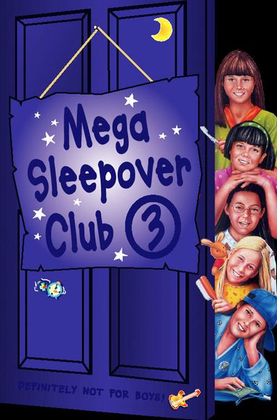 Mega Sleepover 3 (The Sleepover Club)