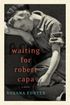 Waiting for Robert Capa