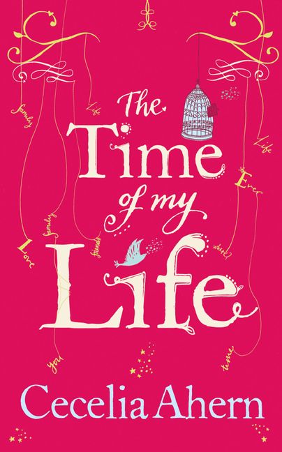 【中古】 TIME OF MY LIFE,THE(A)/HARPERCOLLINS USA/CECELIA AHERN The Time of My Life - Cecelia Ahern - eBook