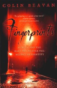 fingerprints-murder-and-the-race-to-uncover-the-science-of-identity-text-only