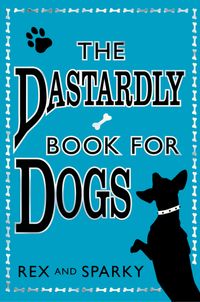 the-dastardly-book-for-dogs