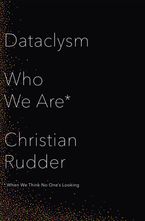 Dataclysm: Who We Are (When We Think No One's Looking) - Christian ...