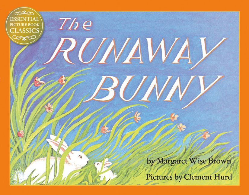 The Runaway Bunny :HarperCollins Australia
