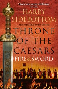 fire-and-sword-throne-of-the-caesars-book-3