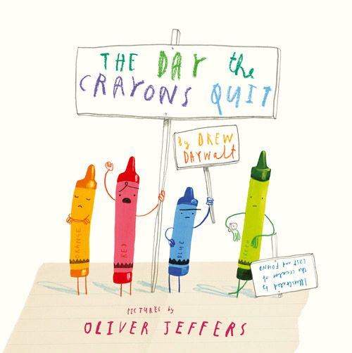 The Day The Crayons Quit :HarperCollins Australia