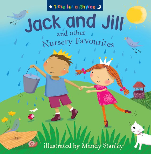 Jack and Jill and Other Nursery Favourites (Read Aloud) (Time for a ...