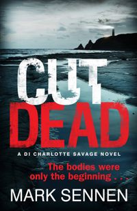 cut-dead-a-di-charlotte-savage-novel