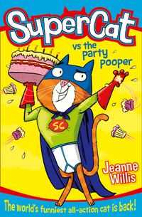supercat-vs-the-party-pooper-supercat-book-2