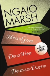 inspector-alleyn-3-book-collection-8-death-at-the-dolphin-hand-in-glove-dead-water