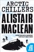 Alistair MacLean Arctic Chillers 4-Book Collection: Night Without End, Ice Station Zebra, Bear Island, Athabasca