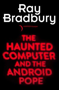the-haunted-computer-and-the-android-pope