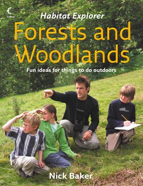 Forests and Woodlands (Habitat Explorer) :HarperCollins Australia