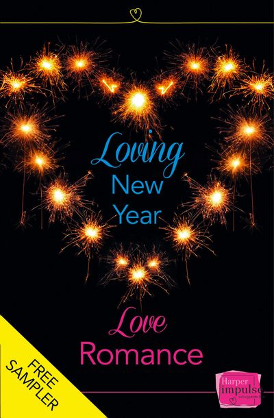 Loving New Year, Love Romance (A Free Sampler)