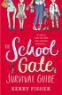 The School Gate Survival Guide