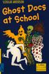 Ghost Docs at School (Yellow Storybook)