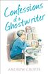 Confessions of a Ghostwriter (The Confessions Series)