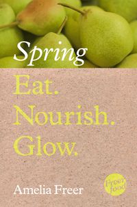 eat-nourish-glow-spring