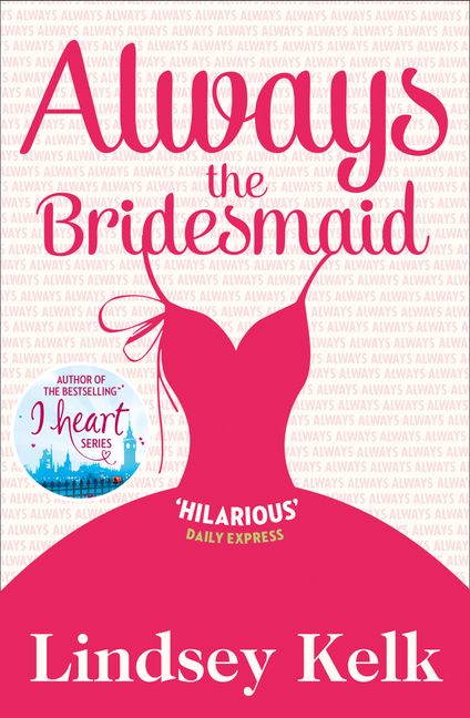 Always the Bridesmaid :HarperCollins Australia