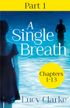 A Single Breath: Part 1 (Chapters 1–13)