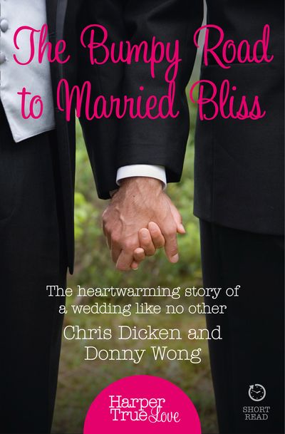 The Bumpy Road to Married Bliss (HarperTrue Love – A Short Read)