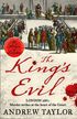 The King’s Evil (James Marwood & Cat Lovett, Book 3)