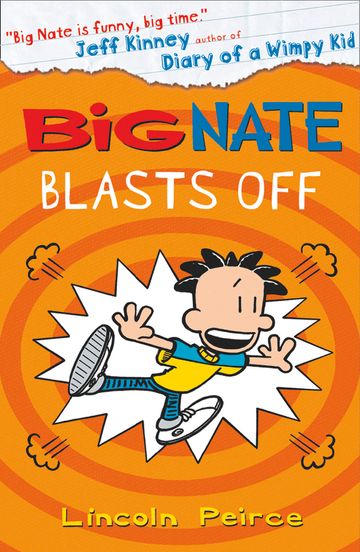 Big Nate - Big Nate Blasts Off - Lincoln Peirce - Paperback