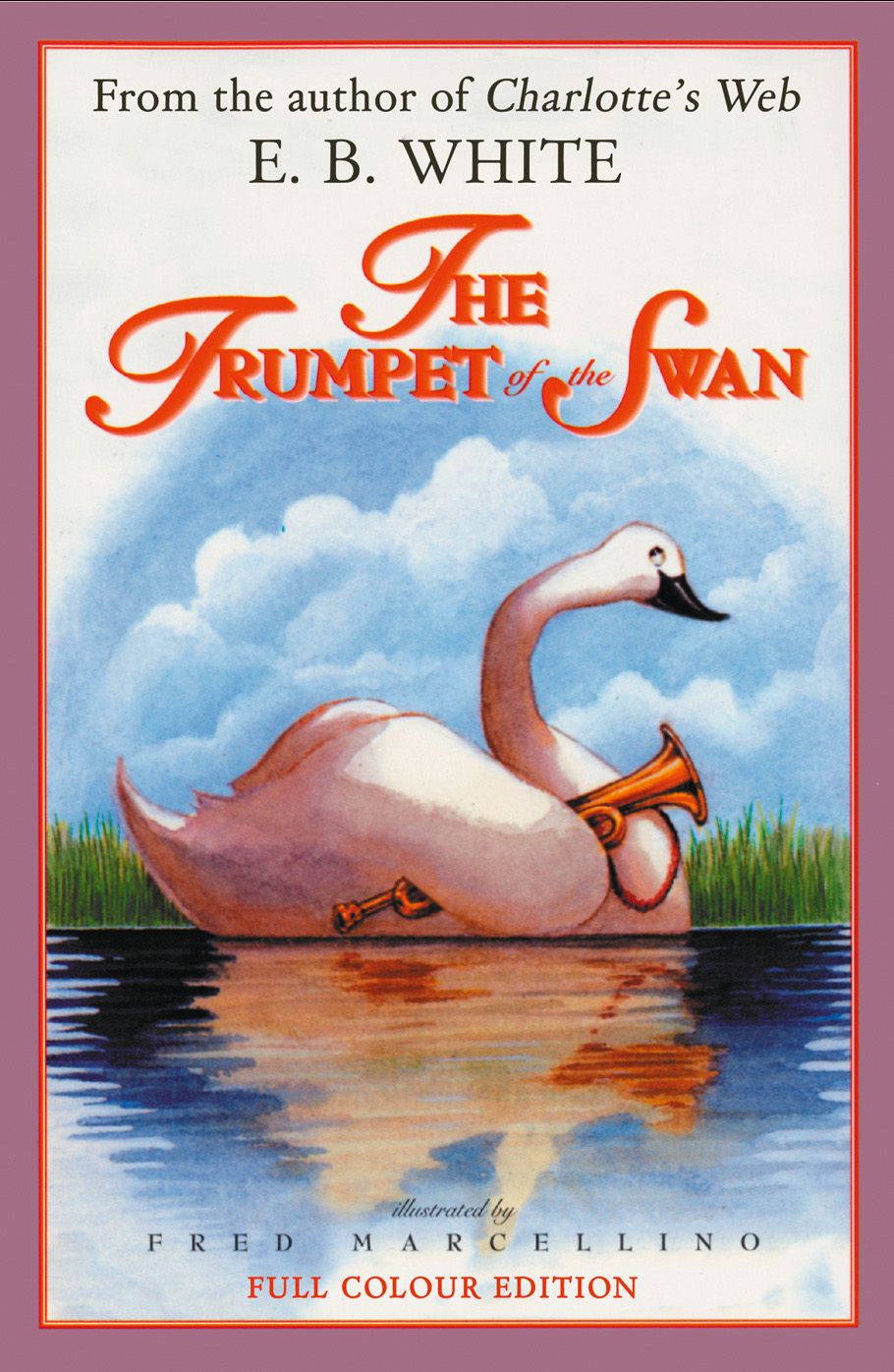 The Trumpet Of The Swan - E. B. White - EBook