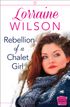 Rebellion of a Chalet Girl [A Novella]