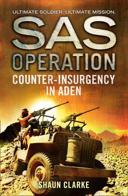 Counter-insurgency in Aden (SAS Operation) :HarperCollins Australia