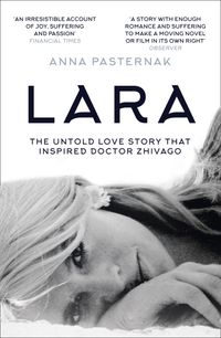 lara-the-untold-love-story-that-inspired-doctor-zhivago
