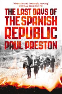 the-last-days-of-the-spanish-republic