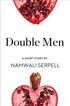 Double Men: A Short Story from the collection, Reader, I Married Him