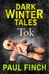Tok (Dark Winter Tales)