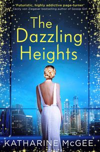 the-dazzling-heights-the-thousandth-floor-book-2