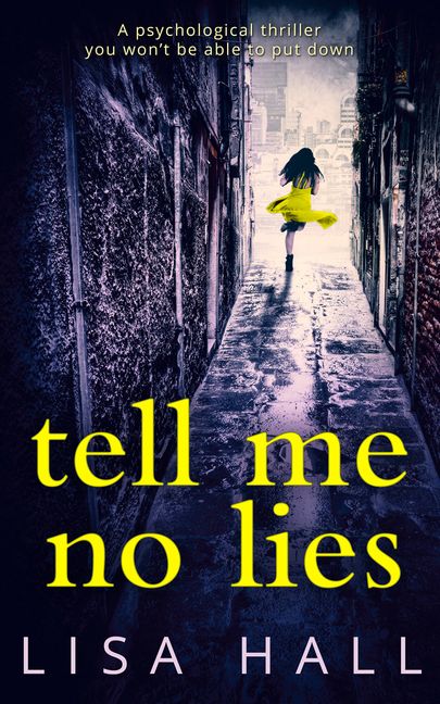 Tell Me No Lies :HarperCollins Australia