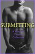Submitting: A Mischief Erotica Collection