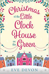christmas-at-the-little-clock-house-on-the-green-whispers-wood-book-2