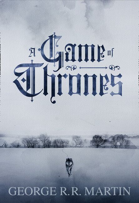 A Game of Thrones (A Song of Ice and Fire, #1) by George R.R.