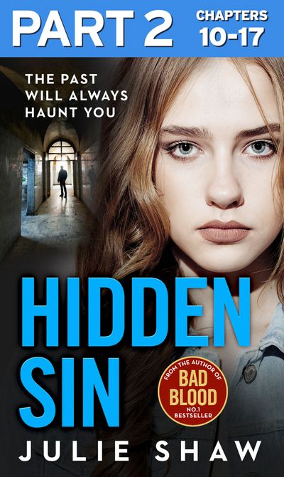 Hidden Sin: Part 2 of 3: When the past comes back to haunt you