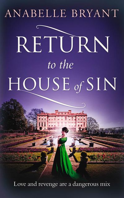 Return to the House of Sin (Bastards of London, Book 4)