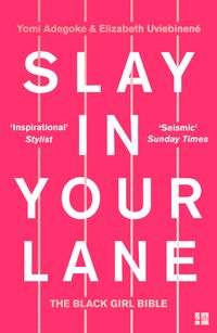 slay-in-your-lane-the-black-girl-bible