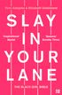 Slay In Your Lane: The Black Girl Bible