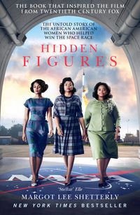 hidden-figures-the-untold-story-of-the-african-american-women-who-helped-win-the-space-race