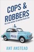 Cops And Robbers: The History Of The British Police Car