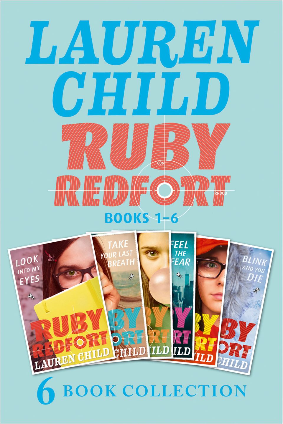 The Complete Ruby Redfort Collection: Look into My Eyes; Take Your Last ...