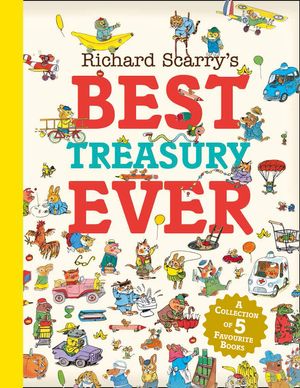 Picture of Richard Scarry's Best Treasury Ever