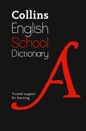 Picture of Collins School Dictionary: Trusted Support For Learning [Sixth Edition]