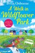 A Walk in Wildflower Park