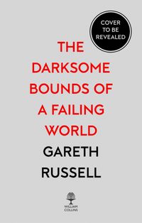 the-darksome-bounds-of-a-failing-world